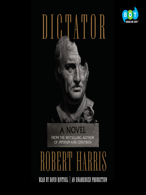Title details for Dictator by Robert Harris - Available